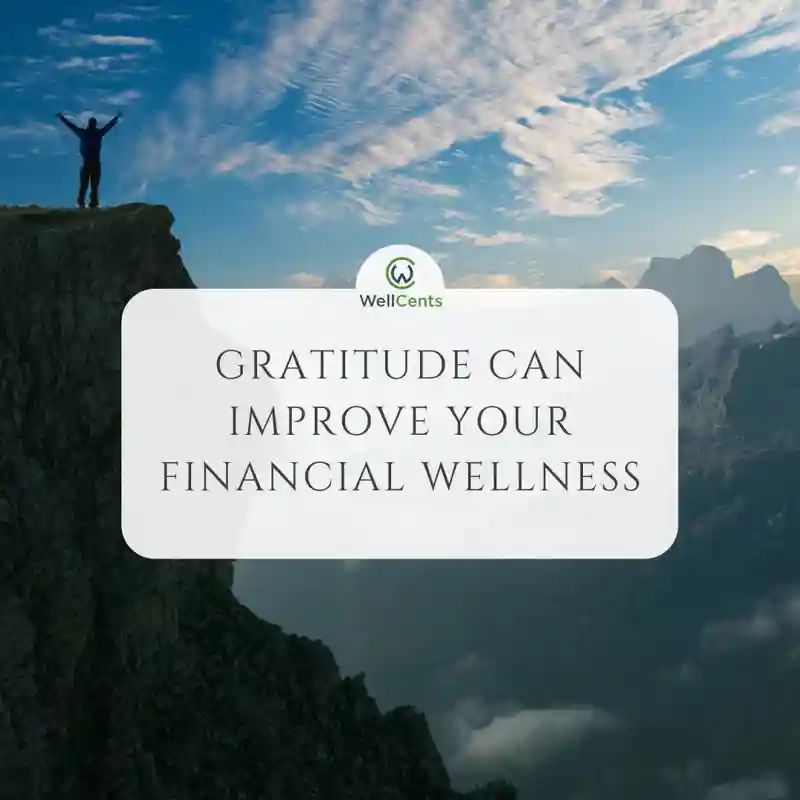 Gratitude Can Improve Your Financial Wellness