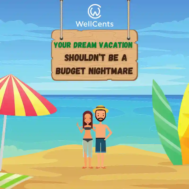 Your Dream Vacation Shouldn’t Be A Budget Nightmare