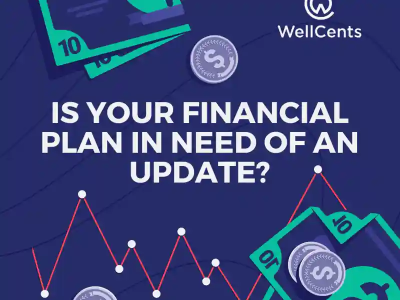 Is Your Financial Plan In Need Of An Update